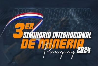 3º SEMINÁRIO INTERNACINAL DE MINERAÇÃO PARAGUAI 2024
