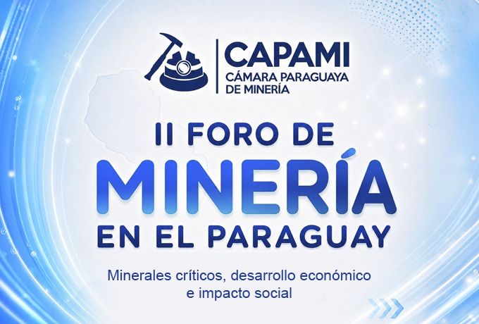 II Foro de minería en el Paraguay | CAPAMI