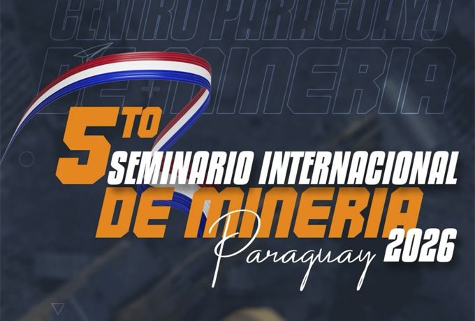 5to Seminario Internacional de Minería Paraguay 2026